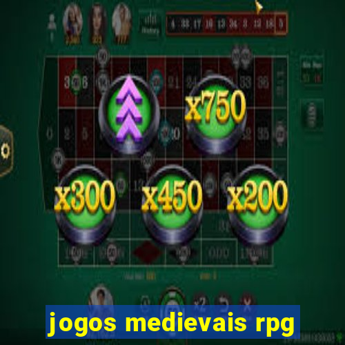 jogos medievais rpg